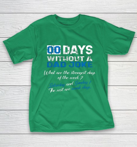 Mens Zero Days Without A Dad Joke Father s Funny Memes Collection T-Shirt