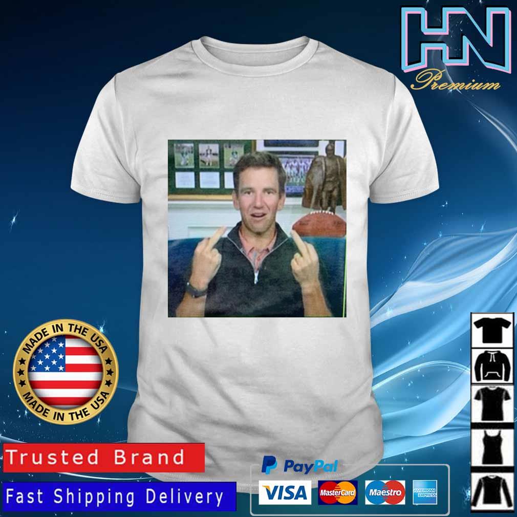 Eli Manning middle finger fucking shirt