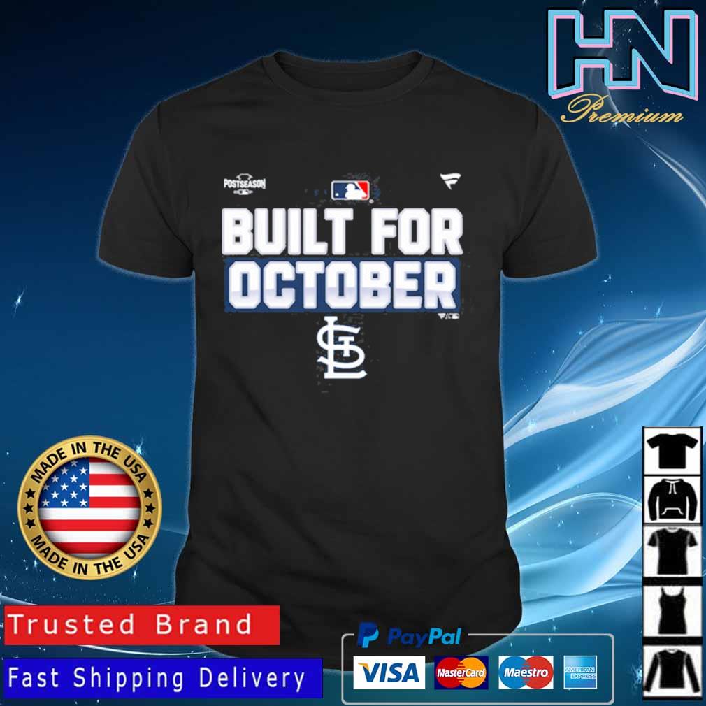 St. Louis Cardinals Built Built For October 2023 Postseason t-shirt,  hoodie, sweater, long sleeve and tank top