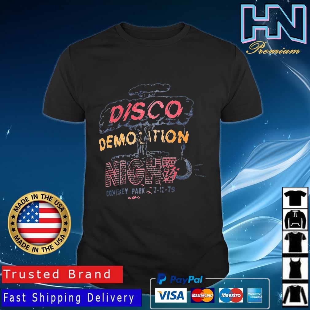 Disco Demolition Night shirt, hoodie, sweater, longsleeve and V