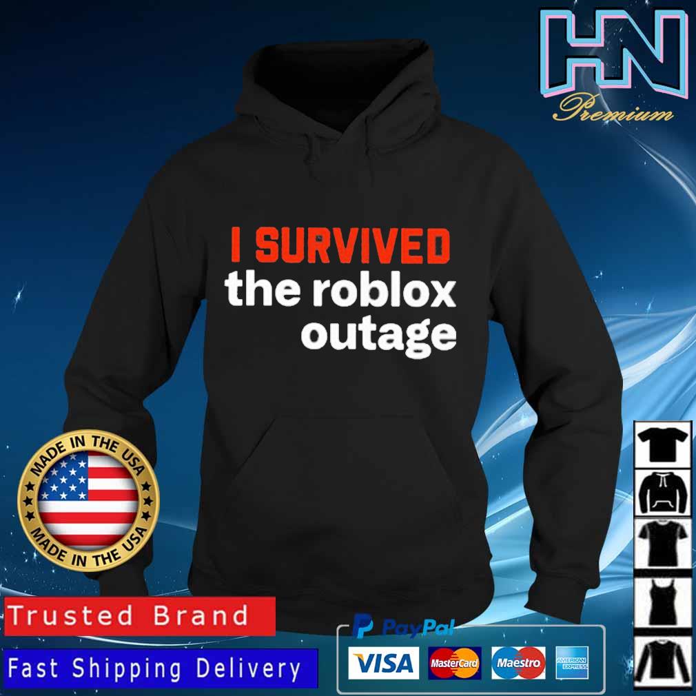 I survived the roblox outage Hoodie