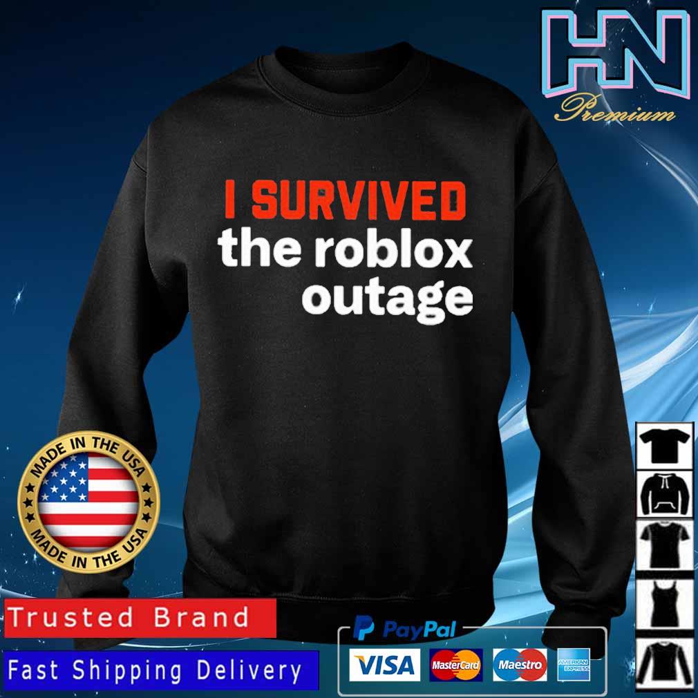 I survived the roblox outage Sweater