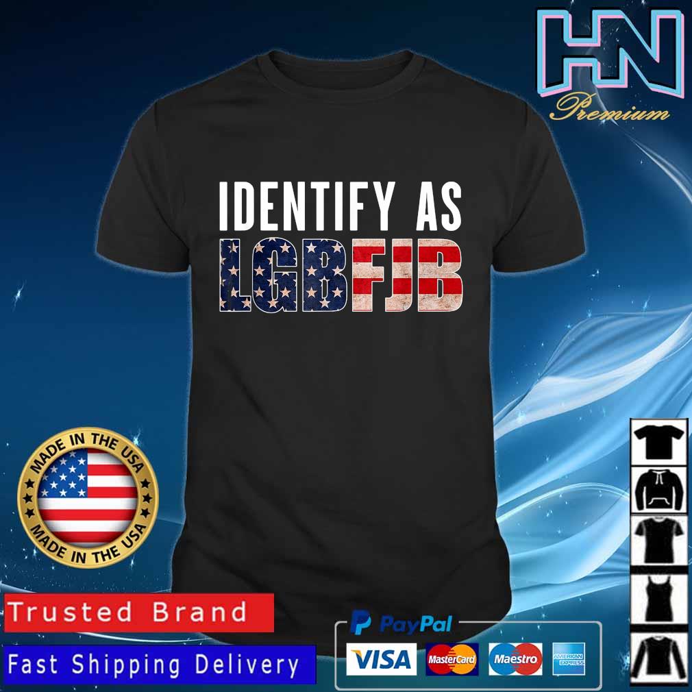 Identify As LGBFJB American Flag Shirt