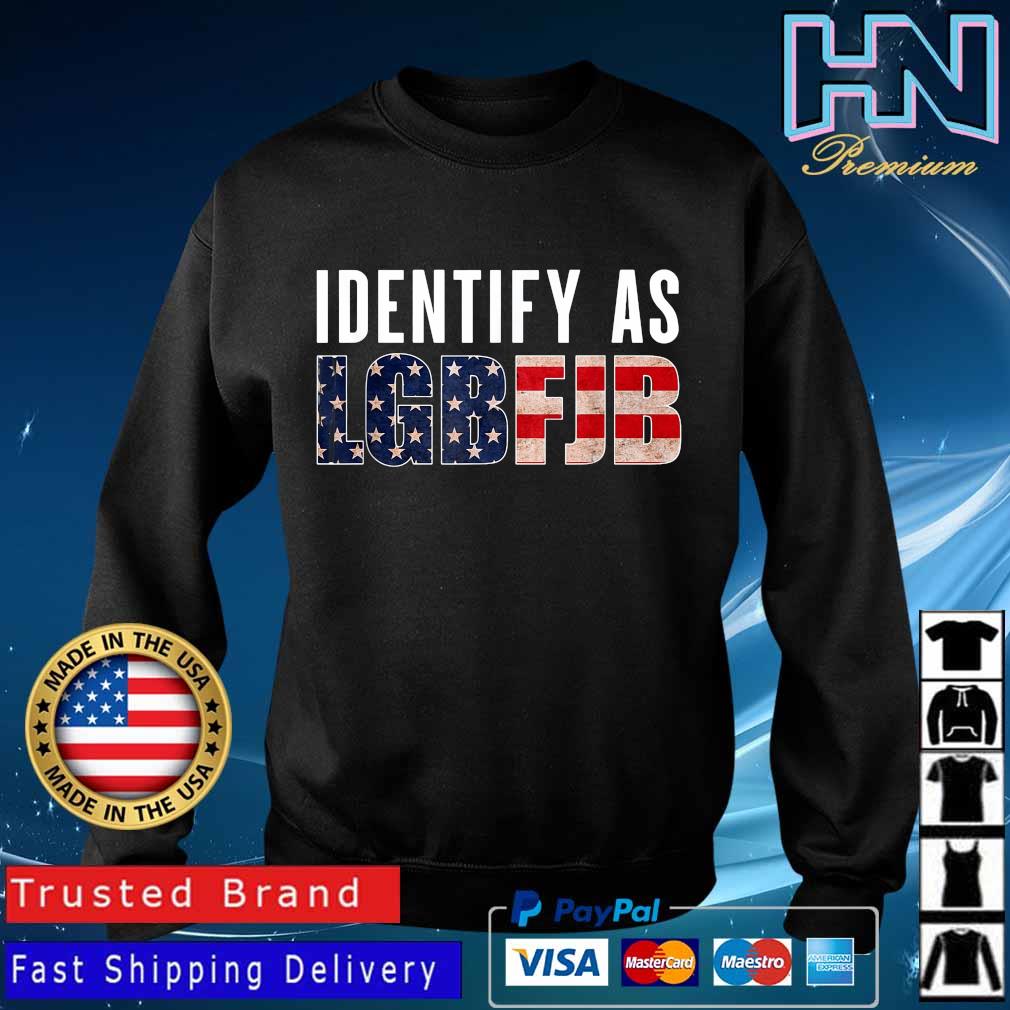Identify As LGBFJB American Flag Shirt Sweater