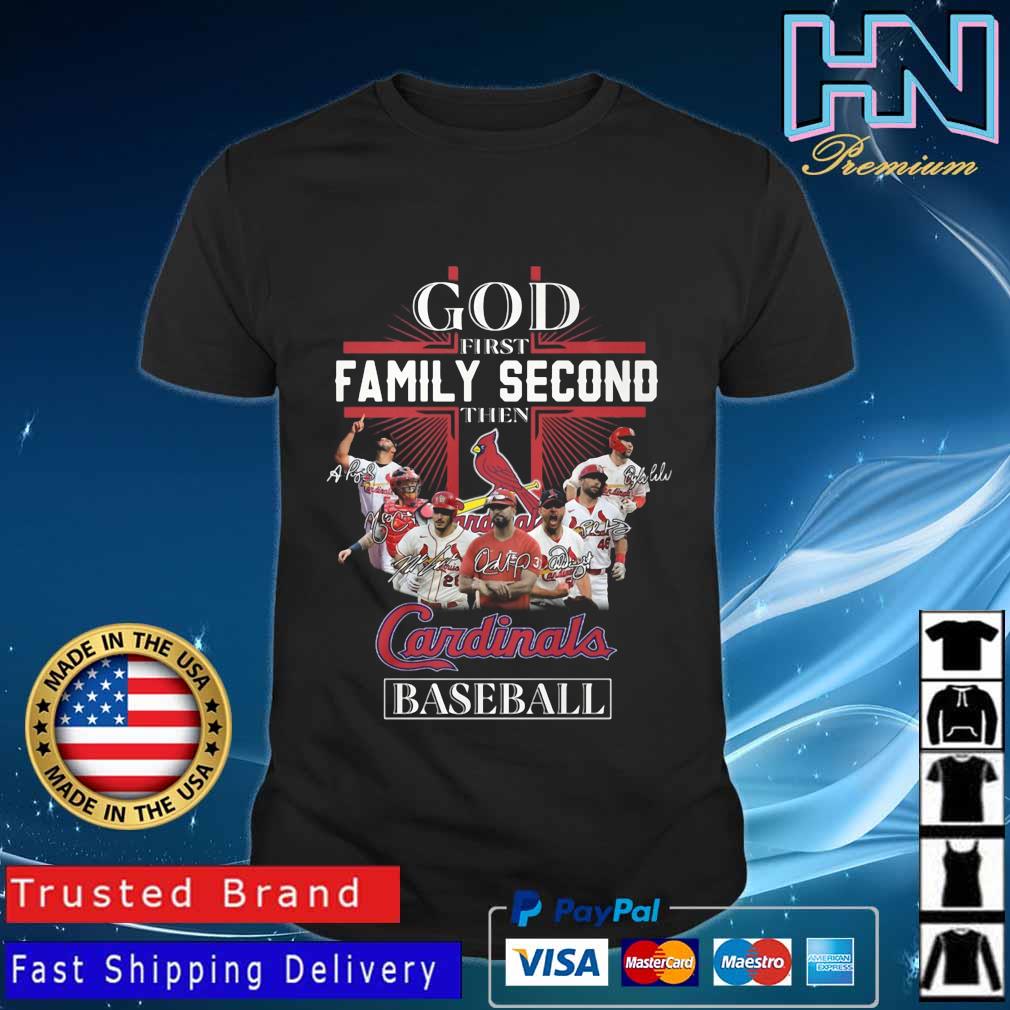 Official God First Family Second Then St. Louis Cardinals Baseball Signatures Shirt